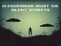 https://timunmini.id/game/slenderman-must-die-silent-streets